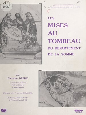 cover image of Les mises au tombeau du département de la Somme